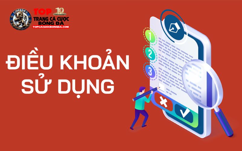 Các điều khoản sử dụng tại topcacuobongda người chơi cần tuân thủ Các điều khoản sử dụng tại topcacuobongda người chơi cần tuân thủ