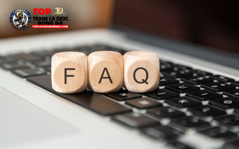 Câu hỏi thường gặp về trang cá cược bóng đá uy tín Câu hỏi thường gặp về trang cá cược bóng đá uy tín